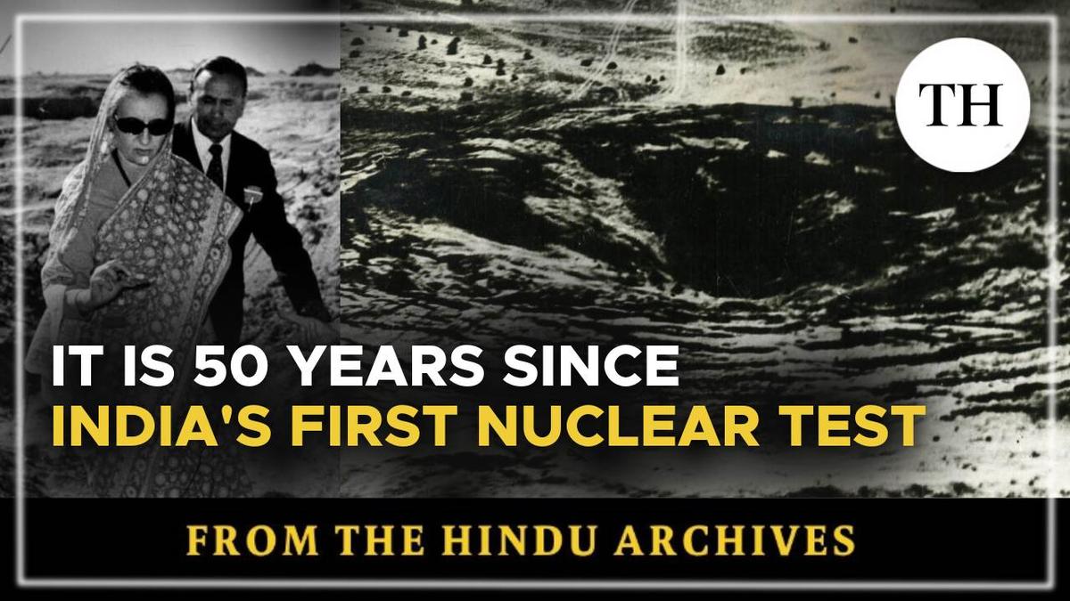 Watch 50 years ago india conducted its first ever nuclear test the
